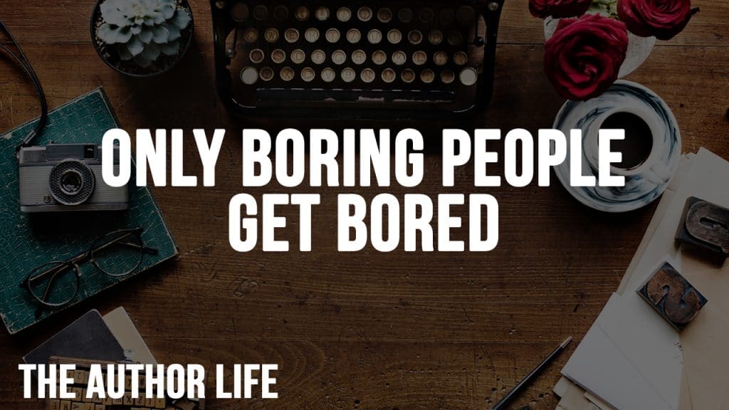 boring people get bored