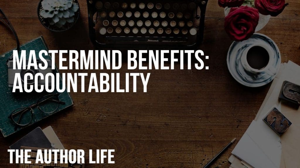 Mastermind Benefits: Accountability