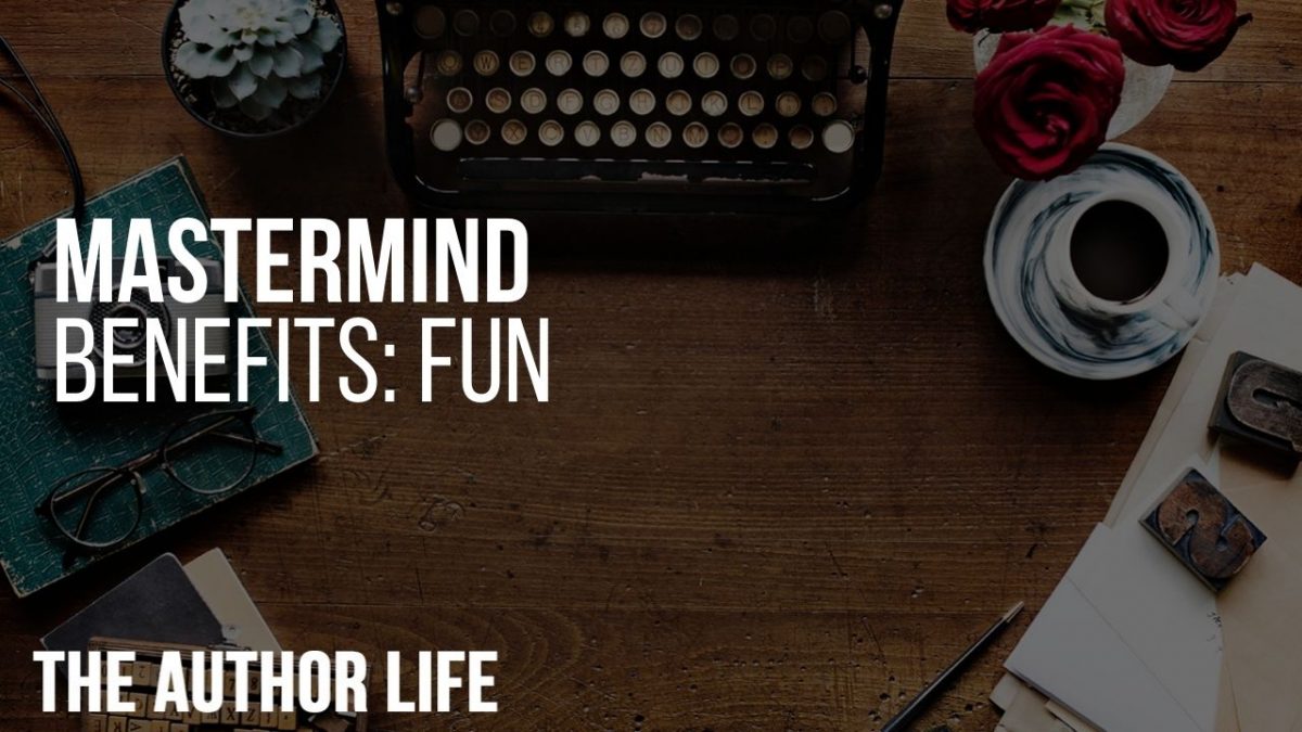Mastermind Benefits: Fun